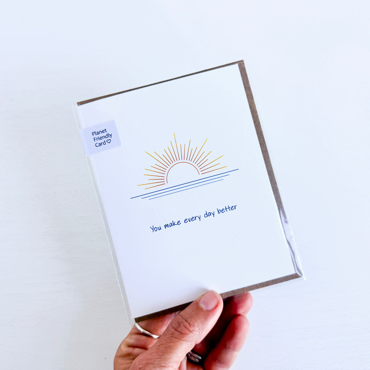 You Make Everything Better Greeting Card