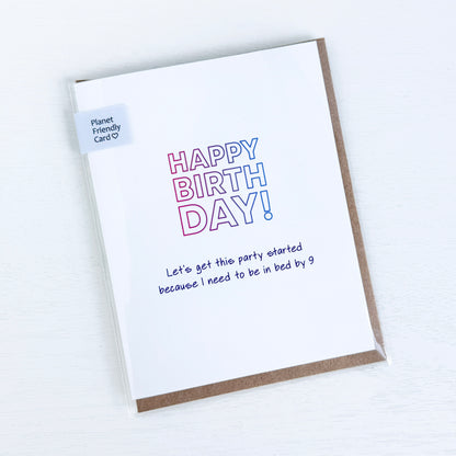Happy Birthday, Let's Get This Party Started... Greeting Card