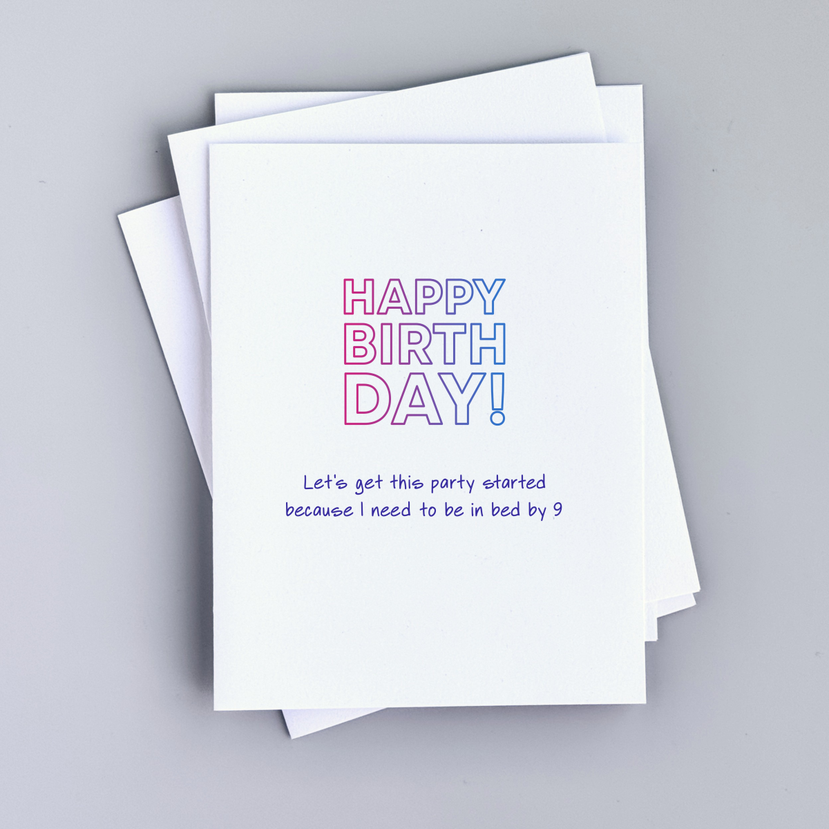 Happy Birthday, Let's Get This Party Started... Greeting Card