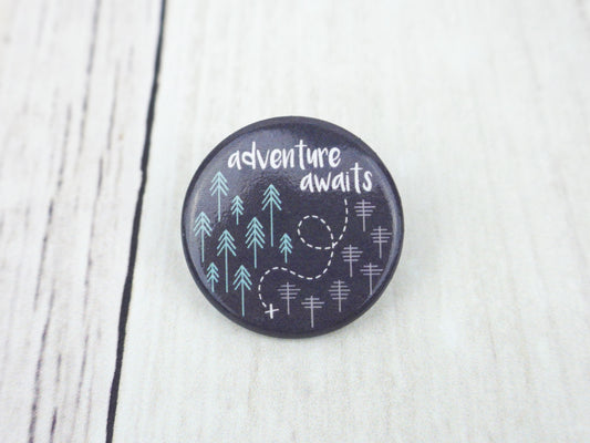 Button Pin - Adventure Awaits - CAVU Creations
